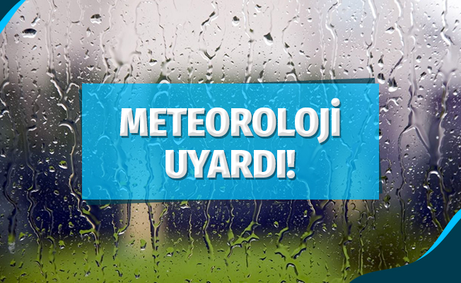 Meteoroloji Sağanak Yağışlara Karşı Uyardı