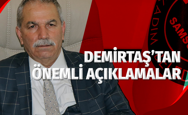 Başkan Necattin Demiştaş'tan önemli açıklamalar