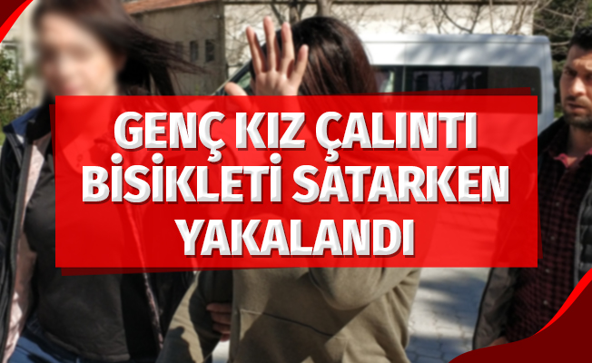 Genç kız, Çalıntı Bisikleti Satarken Yakalandı