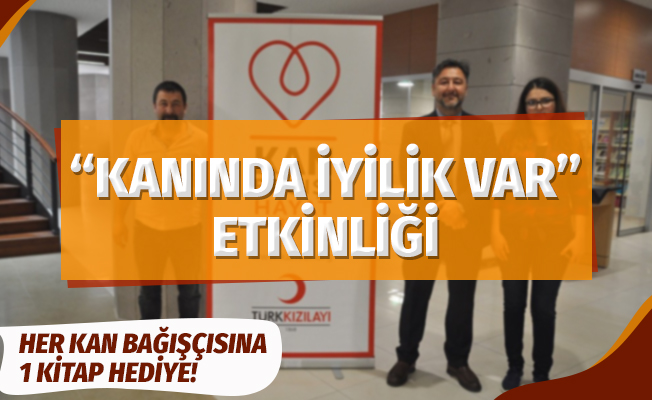 "Kanında İyilik Var" Etkinliği
