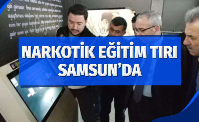 Narkotik Eğitim Tırı Samsun’da