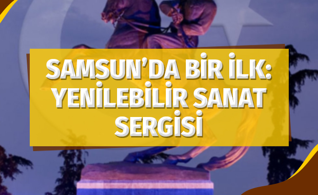 Samsun'da Bir İlk: Yenilebilir Sanat Sergisi