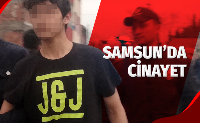 Samsun'da Cinayet