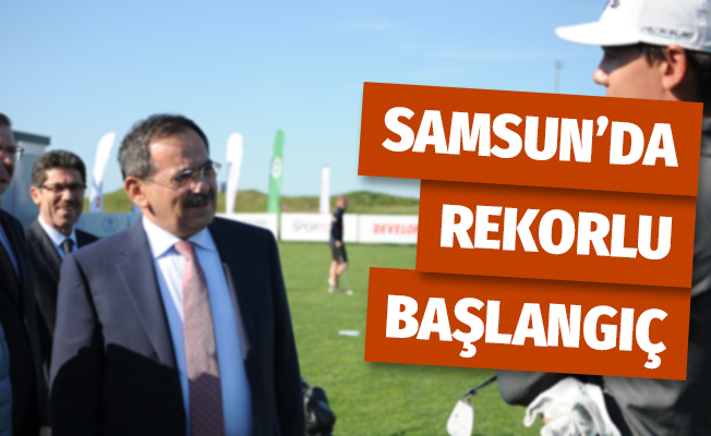 Samsun'da rekorlu başlangıç