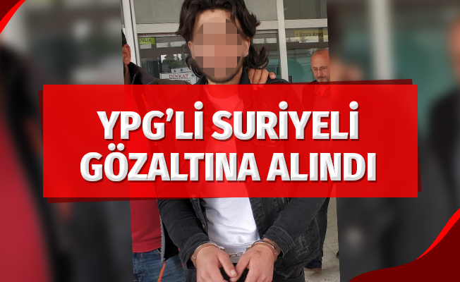 Samsun'da YPG'li Suriyeli gözaltına alındı