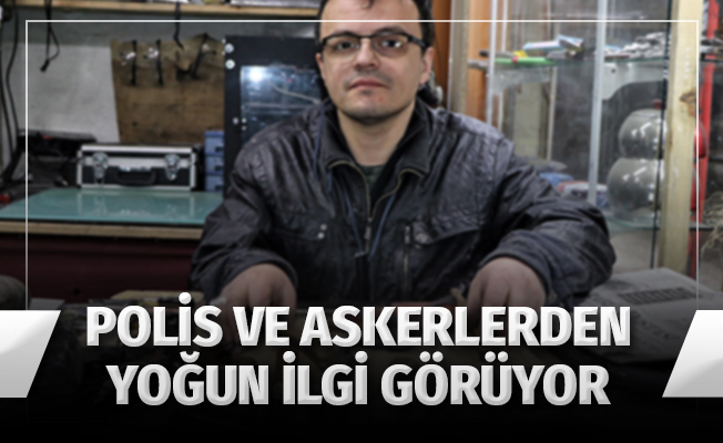 Tasarladığı bıçaklar polis ve askerlerden yoğun ilgi görüyor
