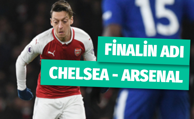 Avrupa Ligi'nde finalin adı: Chelsea - Arsenal