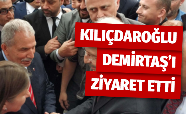 Kılıçdaroğlu İlkadım Belediye Başkanı Demirtaş'ı ziyaret etti