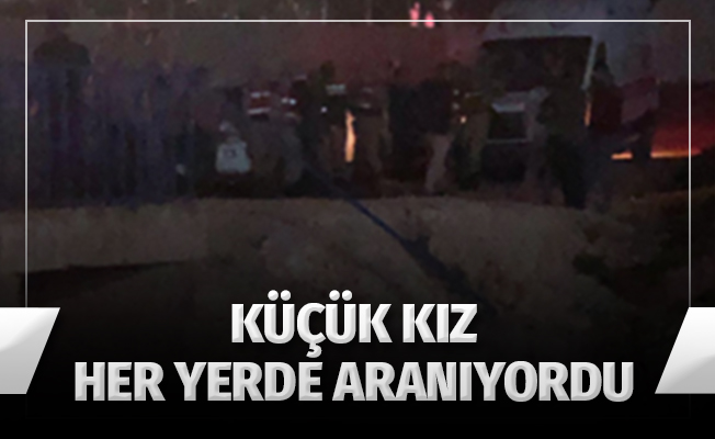 Mardin'de kaybolan küçük kızından acı haber geldi