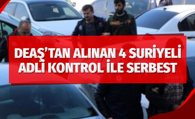 Samsun'da DEAŞ'tan alınan 4 Suriyeli adli kontrol ile serbest