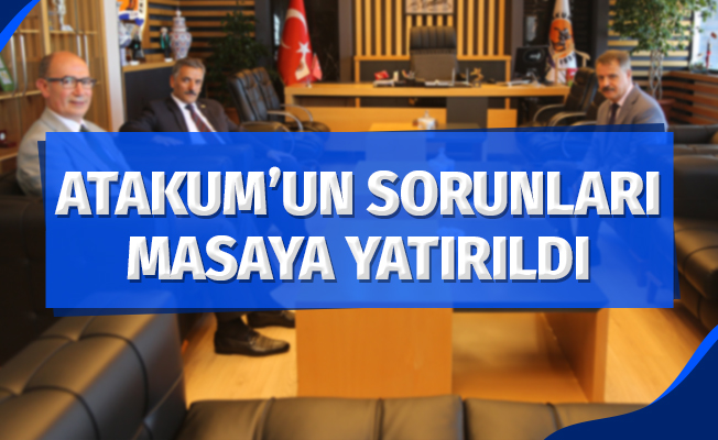 Atakum'un sorunları masaya yatırıldı