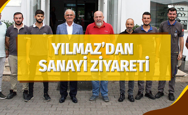 Yılmaz'dan Sanayi Ziyareti