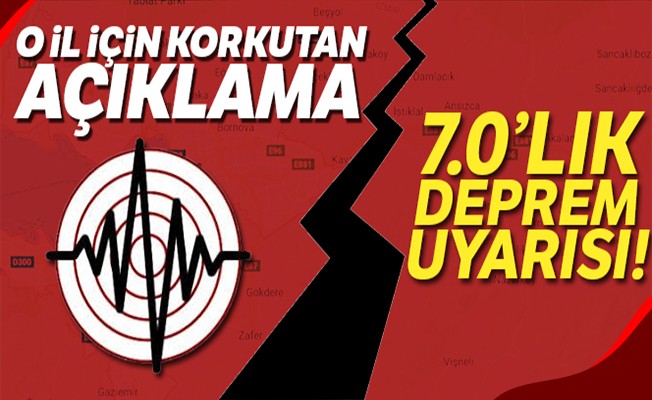 İzmir için korkutan deprem açıklaması