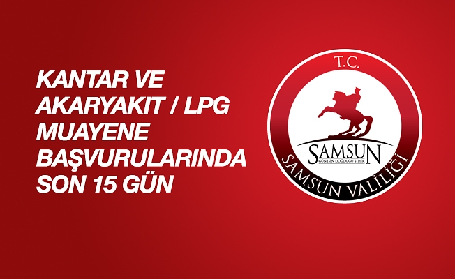 Muayeneler için son 15 gün