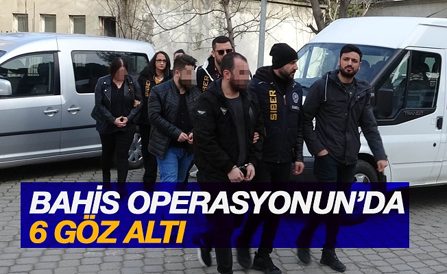 Samsun'da yasa dışı bahis operasyonu: 6 gözaltı