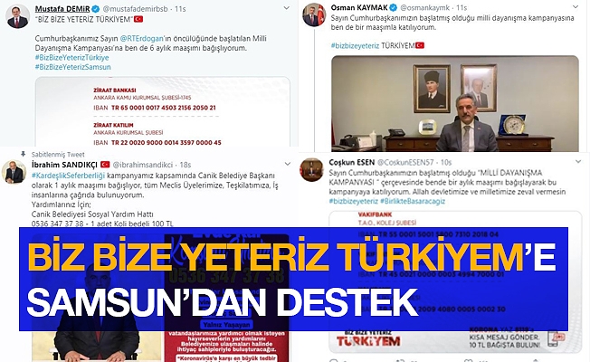 Samsun’dan “Biz Bize Yeteriz Türkiyem"e destek