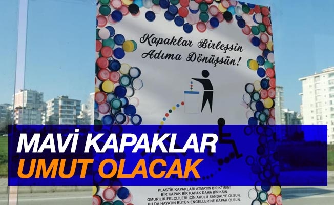 Mavi kapaklar umut olacak