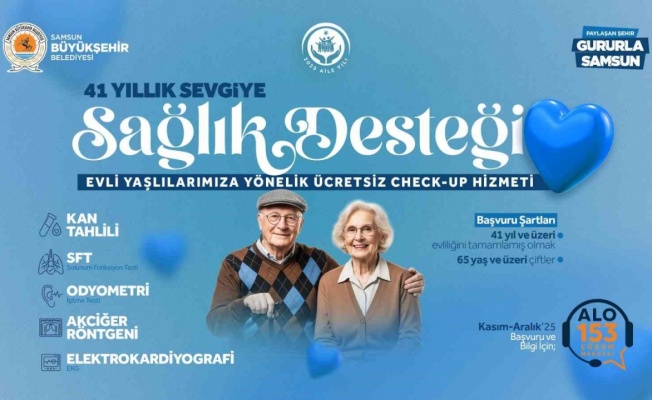 Samsun Büyükşehir’den 41 yıllık sevgiye sağlık desteği