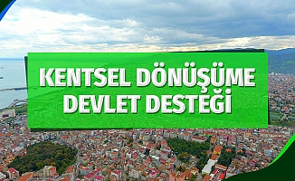 İlkadım'da Kentsel Dönüşüme Devlet Desteği