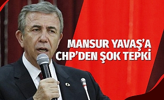 Mansur Yavaş'a CHP'den Şok Tepki