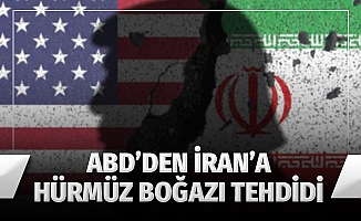 ABD'den İran'a Hürmüz Boğazı tehdidi