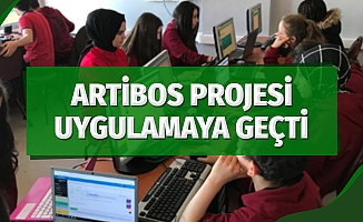 Artibos Projesi Uygulamaya Geçti