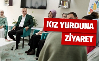 Cumhurbaşkanı Erdoğan'dan kız yurduna ziyaret