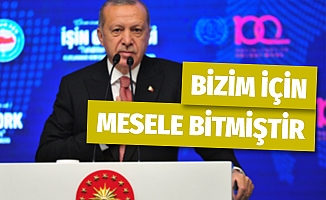 Cumhurbaşkanı Erdoğan: 'YSK noktayı koyduğu zaman bizim için de mesele bitmiştir'
