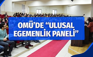 OMÜ'de "Ulusal Egemenlik Paneli"