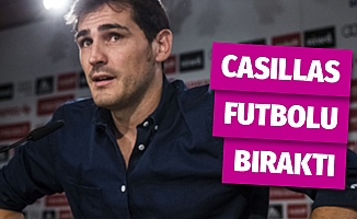 Casillas futbolu bıraktı