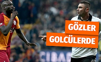 Derbide gözler golcülerde