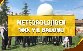 Meteorolojiden 100. yıla özel meteoroloji balonu