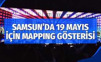 Samsun'da "19 Mayıs" temalı mapping gösterisi