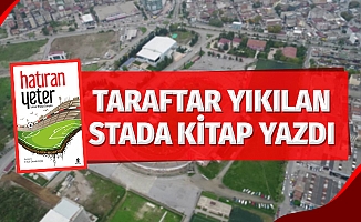 Taraftarlar yıkılan stada kitap yazdı