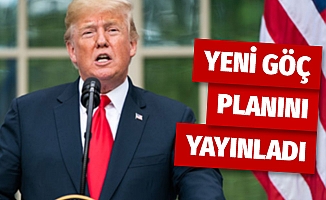 Trump yeni göç planını yayınladı