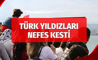 Türk Yıldızları nefes kesti