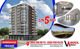 Varol İnşaat'tan Derebahçe'de Son 5 Daire! | Samsun Satılık Daire