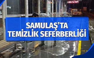 SAMULAŞ'ta 'temizlik' seferberliği