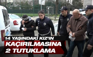 14 yaşındaki kızın alıkonulmasına 2 tutuklama