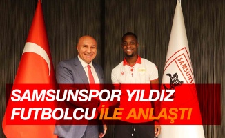 Samsunspor yıldız futbolcu ile sözleşme imzaladı
