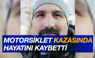 Motosiklet sürücüsü kazada hayatını kaybetti