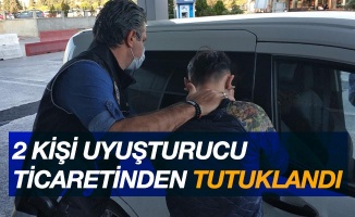 Uyuşturucu ticaretinden 2 kişi tutuklandı