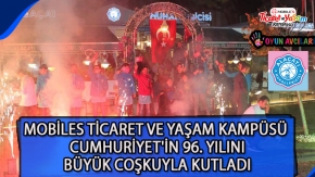 Mobile’s Ticaret ve Yaşam Kampüsü, Cumhuriyet’in 96. Yılını müşterileriyle birlikte kutladı